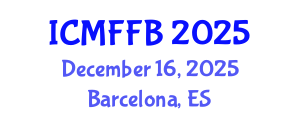 International Conference on Mycology, Fungi and Fungal Biology (ICMFFB) December 16, 2025 - Barcelona, Spain