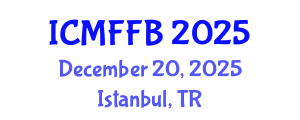 International Conference on Mycology, Fungi and Fungal Biology (ICMFFB) December 20, 2025 - Istanbul, Turkey