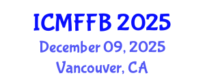 International Conference on Mycology, Fungi and Fungal Biology (ICMFFB) December 09, 2025 - Vancouver, Canada