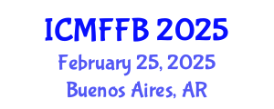 International Conference on Mycology, Fungi and Fungal Biology (ICMFFB) February 25, 2025 - Buenos Aires, Argentina
