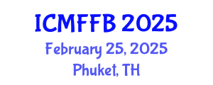International Conference on Mycology, Fungi and Fungal Biology (ICMFFB) February 25, 2025 - Phuket, Thailand