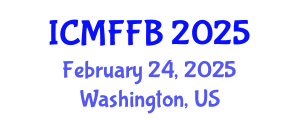 International Conference on Mycology, Fungi and Fungal Biology (ICMFFB) February 24, 2025 - Washington, United States