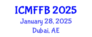 International Conference on Mycology, Fungi and Fungal Biology (ICMFFB) January 28, 2025 - Dubai, United Arab Emirates