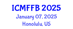 International Conference on Mycology, Fungi and Fungal Biology (ICMFFB) January 07, 2025 - Honolulu, United States