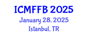 International Conference on Mycology, Fungi and Fungal Biology (ICMFFB) January 28, 2025 - Istanbul, Turkey