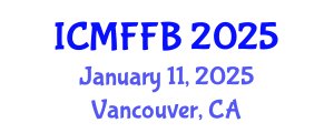 International Conference on Mycology, Fungi and Fungal Biology (ICMFFB) January 11, 2025 - Vancouver, Canada