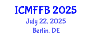International Conference on Mycology, Fungi and Fungal Biology (ICMFFB) July 22, 2025 - Berlin, Germany