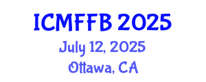 International Conference on Mycology, Fungi and Fungal Biology (ICMFFB) July 12, 2025 - Ottawa, Canada