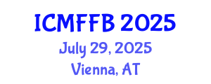 International Conference on Mycology, Fungi and Fungal Biology (ICMFFB) July 29, 2025 - Vienna, Austria
