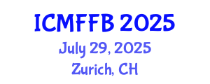 International Conference on Mycology, Fungi and Fungal Biology (ICMFFB) July 29, 2025 - Zurich, Switzerland