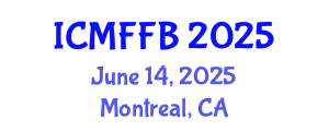 International Conference on Mycology, Fungi and Fungal Biology (ICMFFB) June 14, 2025 - Montreal, Canada
