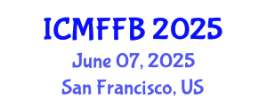 International Conference on Mycology, Fungi and Fungal Biology (ICMFFB) June 07, 2025 - San Francisco, United States