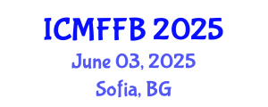 International Conference on Mycology, Fungi and Fungal Biology (ICMFFB) June 03, 2025 - Sofia, Bulgaria