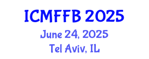 International Conference on Mycology, Fungi and Fungal Biology (ICMFFB) June 24, 2025 - Tel Aviv, Israel