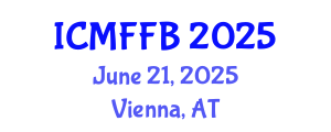 International Conference on Mycology, Fungi and Fungal Biology (ICMFFB) June 21, 2025 - Vienna, Austria