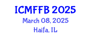 International Conference on Mycology, Fungi and Fungal Biology (ICMFFB) March 08, 2025 - Haifa, Israel