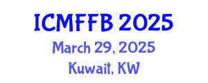 International Conference on Mycology, Fungi and Fungal Biology (ICMFFB) March 29, 2025 - Kuwait, Kuwait