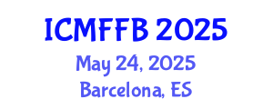 International Conference on Mycology, Fungi and Fungal Biology (ICMFFB) May 24, 2025 - Barcelona, Spain