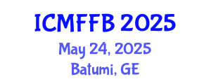 International Conference on Mycology, Fungi and Fungal Biology (ICMFFB) May 24, 2025 - Batumi, Georgia