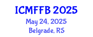 International Conference on Mycology, Fungi and Fungal Biology (ICMFFB) May 24, 2025 - Belgrade, Serbia