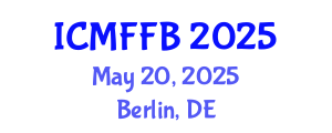 International Conference on Mycology, Fungi and Fungal Biology (ICMFFB) May 20, 2025 - Berlin, Germany