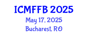 International Conference on Mycology, Fungi and Fungal Biology (ICMFFB) May 17, 2025 - Bucharest, Romania