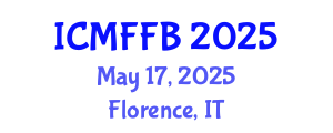 International Conference on Mycology, Fungi and Fungal Biology (ICMFFB) May 17, 2025 - Florence, Italy