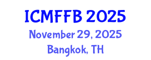 International Conference on Mycology, Fungi and Fungal Biology (ICMFFB) November 29, 2025 - Bangkok, Thailand