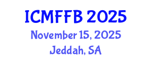 International Conference on Mycology, Fungi and Fungal Biology (ICMFFB) November 15, 2025 - Jeddah, Saudi Arabia