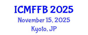 International Conference on Mycology, Fungi and Fungal Biology (ICMFFB) November 15, 2025 - Kyoto, Japan