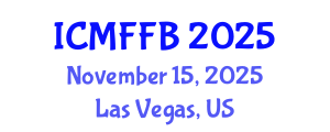 International Conference on Mycology, Fungi and Fungal Biology (ICMFFB) November 15, 2025 - Las Vegas, United States