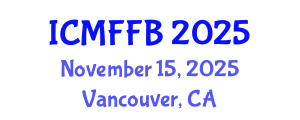 International Conference on Mycology, Fungi and Fungal Biology (ICMFFB) November 15, 2025 - Vancouver, Canada