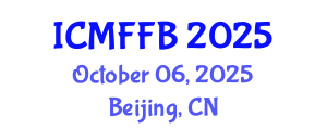 International Conference on Mycology, Fungi and Fungal Biology (ICMFFB) October 06, 2025 - Beijing, China