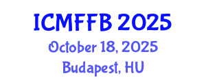 International Conference on Mycology, Fungi and Fungal Biology (ICMFFB) October 18, 2025 - Budapest, Hungary