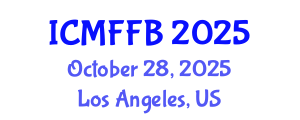 International Conference on Mycology, Fungi and Fungal Biology (ICMFFB) October 28, 2025 - Los Angeles, United States