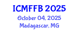 International Conference on Mycology, Fungi and Fungal Biology (ICMFFB) October 04, 2025 - Madagascar, Madagascar