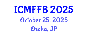 International Conference on Mycology, Fungi and Fungal Biology (ICMFFB) October 25, 2025 - Osaka, Japan
