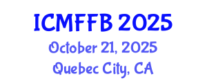 International Conference on Mycology, Fungi and Fungal Biology (ICMFFB) October 21, 2025 - Quebec City, Canada