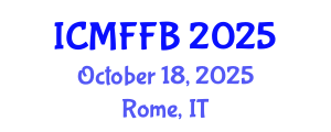 International Conference on Mycology, Fungi and Fungal Biology (ICMFFB) October 18, 2025 - Rome, Italy