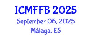International Conference on Mycology, Fungi and Fungal Biology (ICMFFB) September 06, 2025 - Málaga, Spain