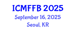International Conference on Mycology, Fungi and Fungal Biology (ICMFFB) September 16, 2025 - Seoul, Republic of Korea
