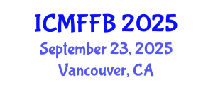 International Conference on Mycology, Fungi and Fungal Biology (ICMFFB) September 23, 2025 - Vancouver, Canada