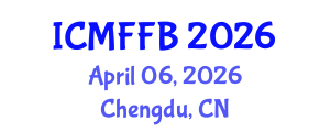 International Conference on Mycology, Fungi and Fungal Biology (ICMFFB) April 06, 2026 - Chengdu, China International Conference on Mycology, Fungi and Fungal Biology (ICMFFB) April 06, 2026 - Chengdu, China