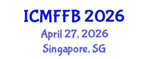 International Conference on Mycology, Fungi and Fungal Biology (ICMFFB) April 27, 2026 - Singapore, Singapore International Conference on Mycology, Fungi and Fungal Biology (ICMFFB) April 27, 2026 - Singapore, Singapore