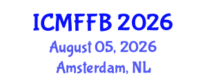 International Conference on Mycology, Fungi and Fungal Biology (ICMFFB) August 05, 2026 - Amsterdam, Netherlands International Conference on Mycology, Fungi and Fungal Biology (ICMFFB) August 05, 2026 - Amsterdam, Netherlands
