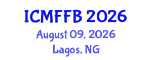 International Conference on Mycology, Fungi and Fungal Biology (ICMFFB) August 09, 2026 - Lagos, Nigeria International Conference on Mycology, Fungi and Fungal Biology (ICMFFB) August 09, 2026 - Lagos, Nigeria