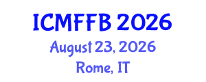 International Conference on Mycology, Fungi and Fungal Biology (ICMFFB) August 23, 2026 - Rome, Italy International Conference on Mycology, Fungi and Fungal Biology (ICMFFB) August 23, 2026 - Rome, Italy
