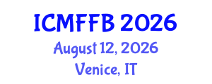 International Conference on Mycology, Fungi and Fungal Biology (ICMFFB) August 12, 2026 - Venice, Italy International Conference on Mycology, Fungi and Fungal Biology (ICMFFB) August 12, 2026 - Venice, Italy