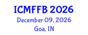 International Conference on Mycology, Fungi and Fungal Biology (ICMFFB) December 09, 2026 - Goa, India International Conference on Mycology, Fungi and Fungal Biology (ICMFFB) December 09, 2026 - Goa, India