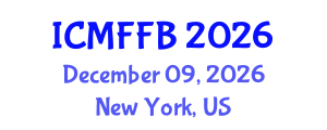 International Conference on Mycology, Fungi and Fungal Biology (ICMFFB) December 09, 2026 - New York, United States International Conference on Mycology, Fungi and Fungal Biology (ICMFFB) December 09, 2026 - New York, United States